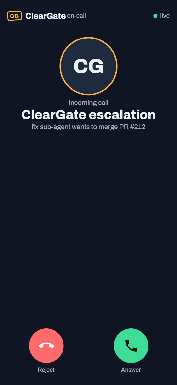 Phone: incoming call, ClearGate escalation, fix sub-agent wants to merge PR #212.